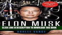 Best Seller Elon Musk: Tesla, SpaceX, and the Quest for a Fantastic Future Free Read