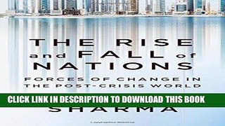 Best Seller The Rise and Fall of Nations: Forces of Change in the Post-Crisis World Free Read