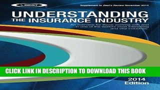 Ebook Understanding the Insurance Industry: An overview for those working with and in one of the