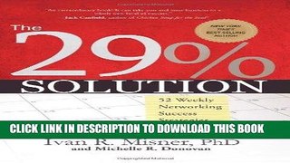 Ebook The 29% Solution: 52 Weekly Networking Success Strategies Free Read
