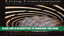 Read Now Living Consciousness: The Metaphysical Vision of Henri Bergson (SUNY Series in