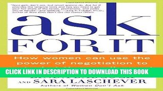 [PDF] Ask For It: How Women Can Use the Power of Negotiation to Get What They Really Want Popular