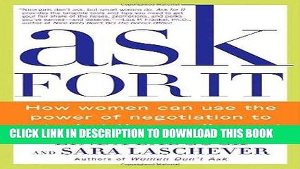 [PDF] Ask For It: How Women Can Use the Power of Negotiation to Get What They Really Want Popular