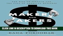 [PDF] Makers and Takers: The Rise of Finance and the Fall of American Business Full Collection
