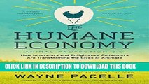 Ebook The Humane Economy: How Innovators and Enlightened Consumers Are Transforming the Lives of