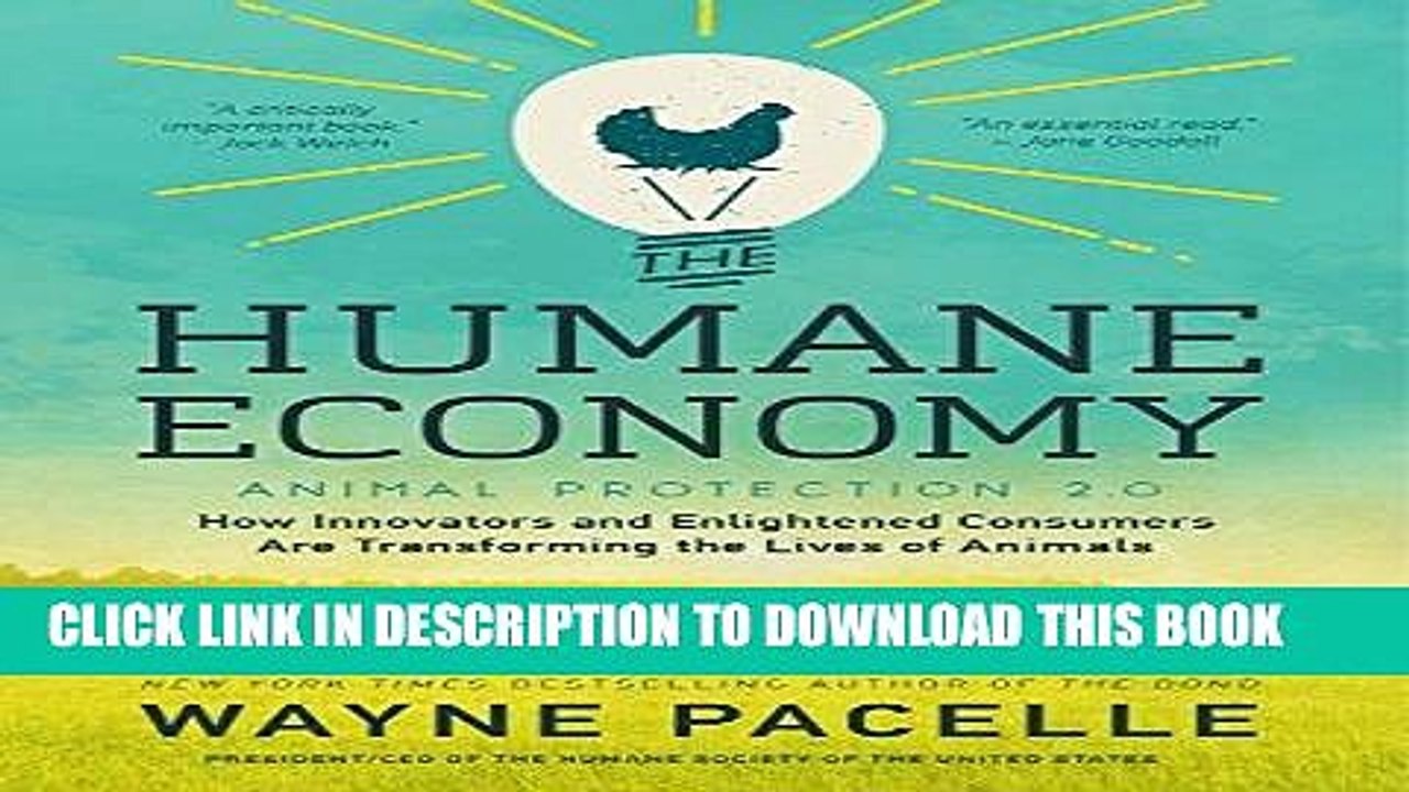 Ebook The Humane Economy: How Innovators and Enlightened Consumers Are Transforming the Lives of