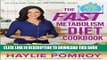 [PDF] The Fast Metabolism Diet Cookbook: Eat Even More Food and Lose Even More Weight Full Online