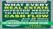 Ebook What Every Real Estate Investor Needs to Know About Cash Flow... And 36 Other Key Financial