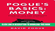 Best Seller Pogue s Basics: Money: Essential Tips and Shortcuts (That No One Bothers to Tell You)