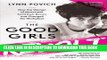 Ebook The Good Girls Revolt: How the Women of Newsweek Sued their Bosses and Changed the Workplace
