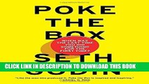 Best Seller Poke the Box: When Was the Last Time You Did Something for the First Time? Free Read