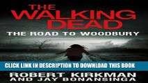 [PDF] The Walking Dead: The Road to Woodbury (The Walking Dead Series) Full Collection
