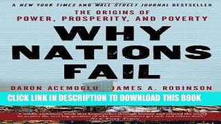 Best Seller Why Nations Fail: The Origins of Power, Prosperity, and Poverty Free Read