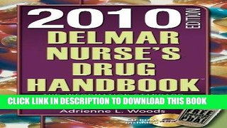 Read Now Delmar Nurse s Drug Handbook 2010 Edition (Delmar s Nurse s Drug Handbook) PDF Book