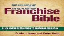 Ebook Franchise Bible: How to Buy a Franchise or Franchise Your Own Business Free Read