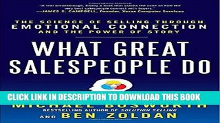 Ebook What Great Salespeople Do: The Science of Selling Through Emotional Connection and the Power