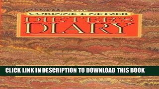 [PDF] The Corinne T. Netzer Dieter s Diary: Record Everything You Eat and Drink, Chart Your Weekly