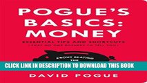 Ebook Pogue s Basics: Money: Essential Tips and Shortcuts (That No One Bothers to Tell You) About