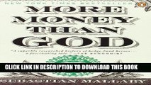 Best Seller More Money Than God: Hedge Funds and the Making of a New Elite (Council on Foreign