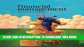 Read Now Financial Management: Theory   Practice (with Thomson ONE - Business School Edition