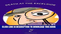 Best Seller Death At The Excelsior: A British Humor Classic Free Read