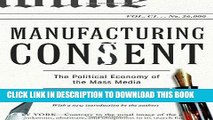 Best Seller Manufacturing Consent: The Political Economy of the Mass Media Free Read