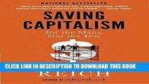 Best Seller Saving Capitalism: For the Many, Not the Few Free Read