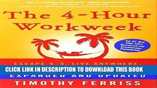 Ebook The 4-Hour Workweek: Escape 9-5, Live Anywhere, and Join the New Rich Free Read