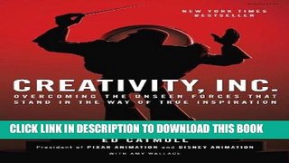 Best Seller Creativity, Inc.: Overcoming the Unseen Forces That Stand in the Way of True