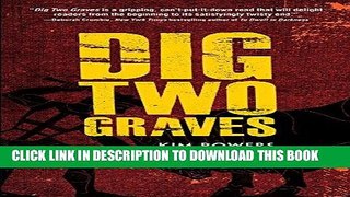 Ebook Dig Two Graves Free Download