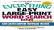 Best Seller The Everything Easy Large-Print Word Search Book, Volume 6: Easy-to-solve Puzzles in