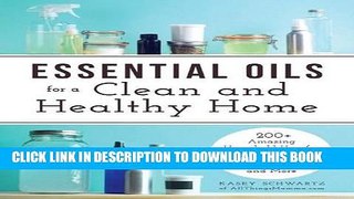 Best Seller Essential Oils for a Clean and Healthy Home: 200+ Amazing Household Uses for Tea Tree