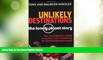 Deals in Books  Unlikely Destinations: The Lonely Planet Story  Premium Ebooks Best Seller in USA