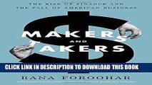 Best Seller Makers and Takers: The Rise of Finance and the Fall of American Business Free Read