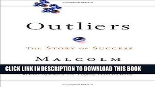 Ebook Outliers: The Story of Success Free Read