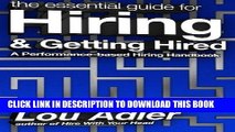Best Seller The Essential Guide for Hiring   Getting Hired: Performance-based Hiring Series Free
