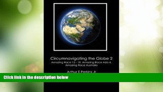 Buy NOW  Circumnavigating the Globe 2: Amazing Race 15-19, Amazing Race Asia 4, Amazing Race