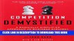 Best Seller Competition Demystified: A Radically Simplified Approach to Business Strategy Free