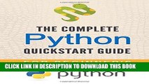 Best Seller Python: The Complete Python Quickstart Guide (For Beginner s) (Python, Python