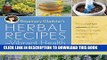 Best Seller Rosemary Gladstar s Herbal Recipes for Vibrant Health: 175 Teas, Tonics, Oils, Salves,