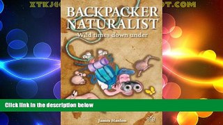 Deals in Books  Backpacker Naturalist: Wild Times Down Under  Premium Ebooks Online Ebooks