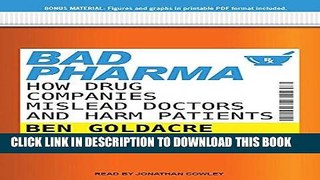 [PDF] Bad Pharma: How Drug Companies Mislead Doctors and Harm Patients Popular Collection