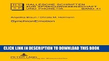 [PDF] SynchronEmotion (Hallesche Schriften zur Sprechwissenschaft und Phonetik) (German Edition)