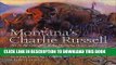 [PDF] Montana s Charlie Russell: Art in the Collection of the Montana Historical Society [Full
