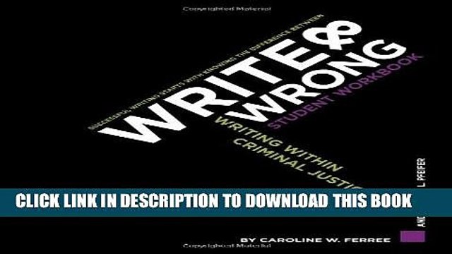 [PDF] Write Wrong: Writing Within Criminal Justice, A Student Workbook Popular Collection