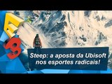 E3 2016 - Jogamos Steep: o novo game de esportes radicais da Ubisoft