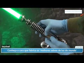 Conheça o cara que fabrica os 'melhores sabres de luz do mundo'