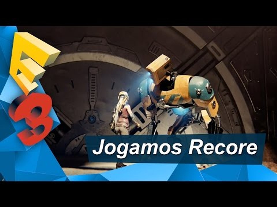 E3 2016 - Jogamos Recore (Hands on)