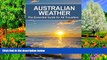 Best Deals Ebook  How to Understand Australian Weather: The Essential Guide for all Visitors and