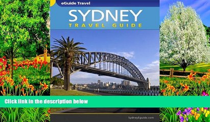 Best Deals Ebook  Sydney Travel Guide, Your eGuide to Sydney Australia.  Best Buy Ever